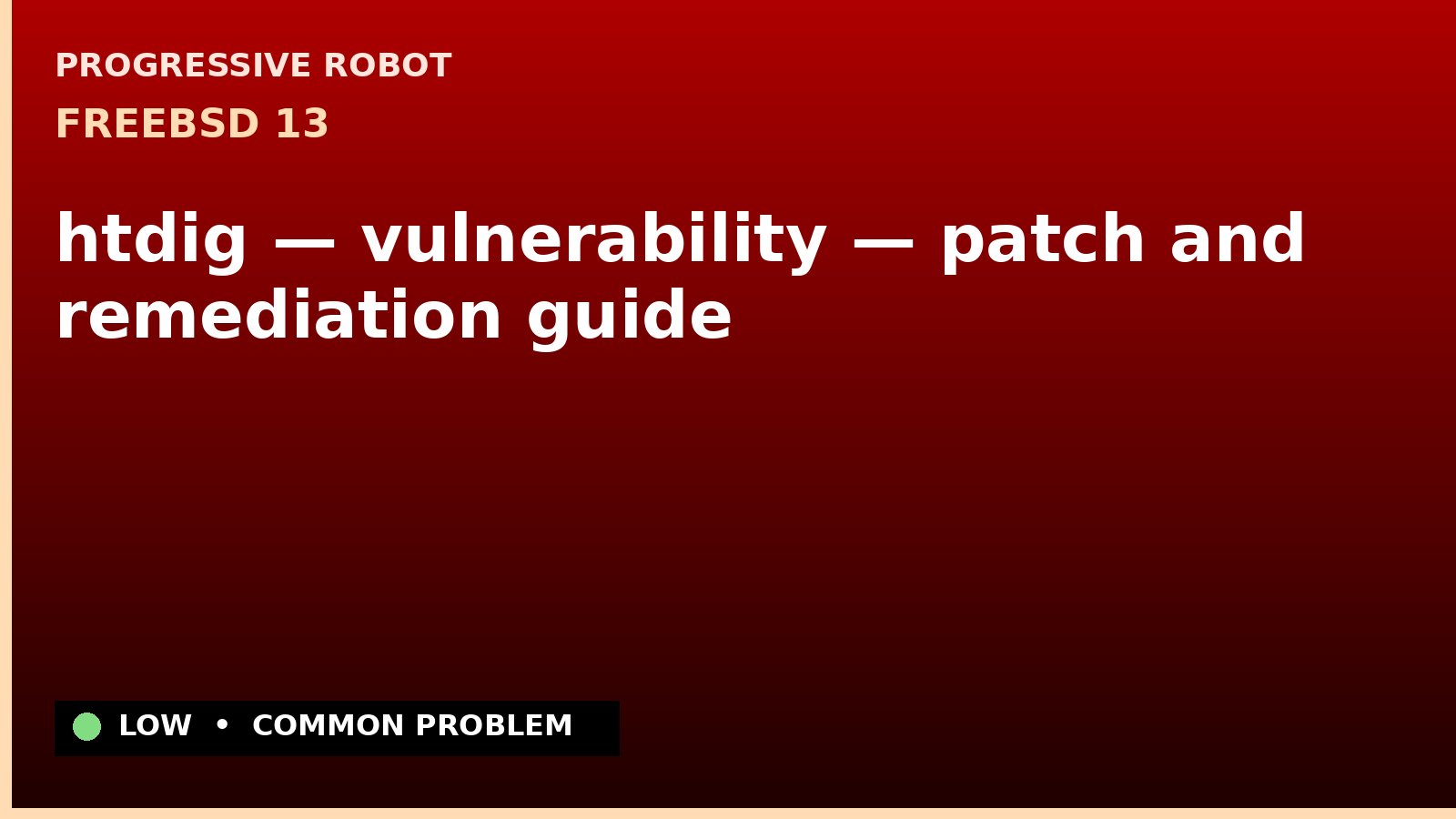 FreeBSD 13 — htdig — vulnerability — patch and remediation guide — diagnosis and fix on FreeBSD 13