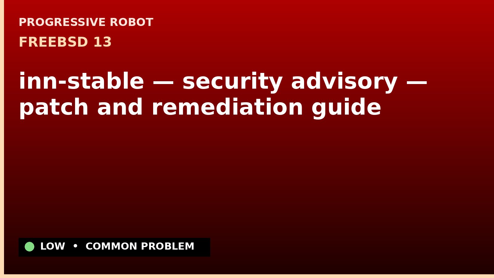 FreeBSD 13 — inn-stable — security advisory — patch and remediation guide