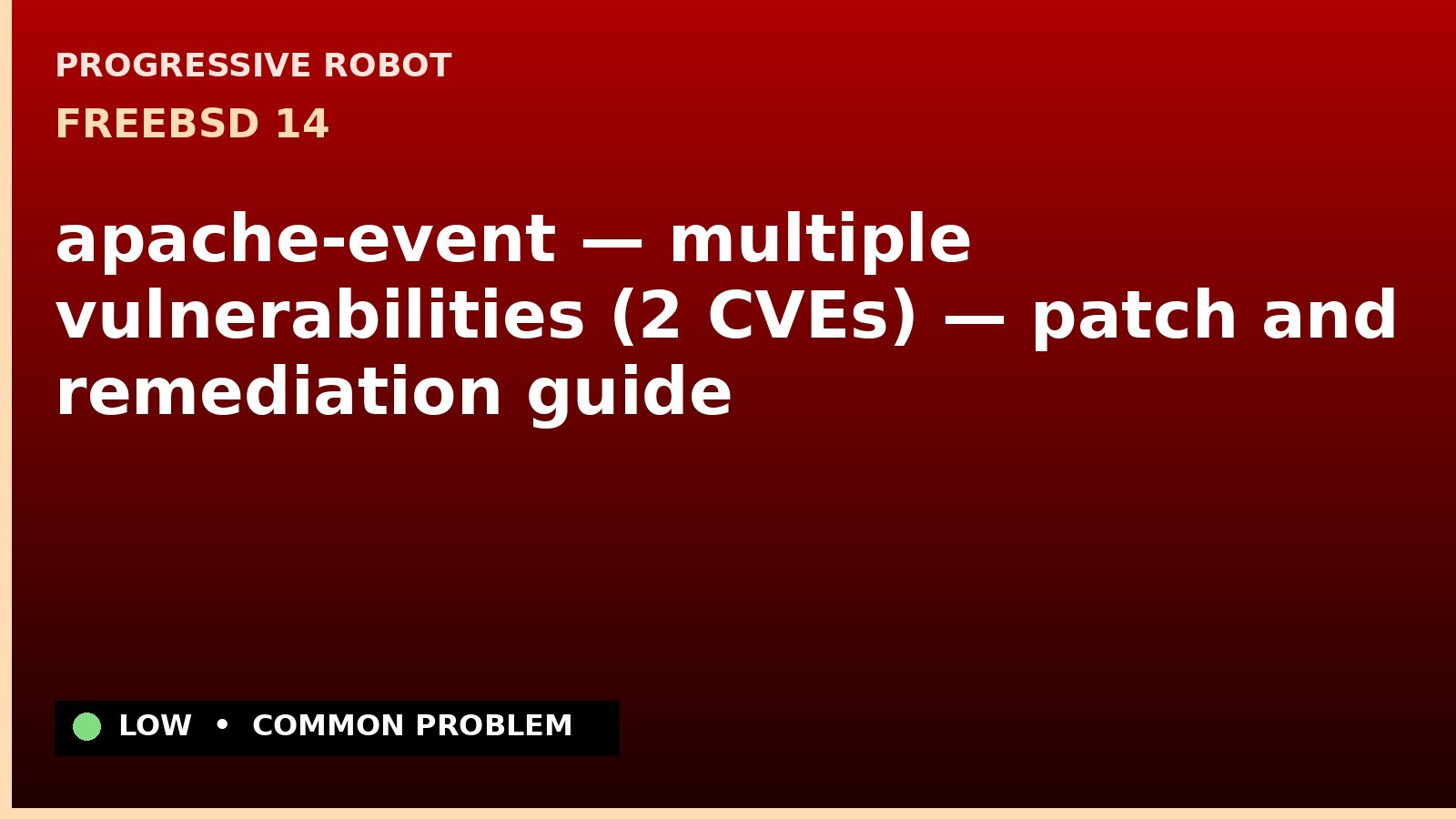 FreeBSD 14 — apache-event — multiple vulnerabilities (2 CVEs) — patch and remediation guide
