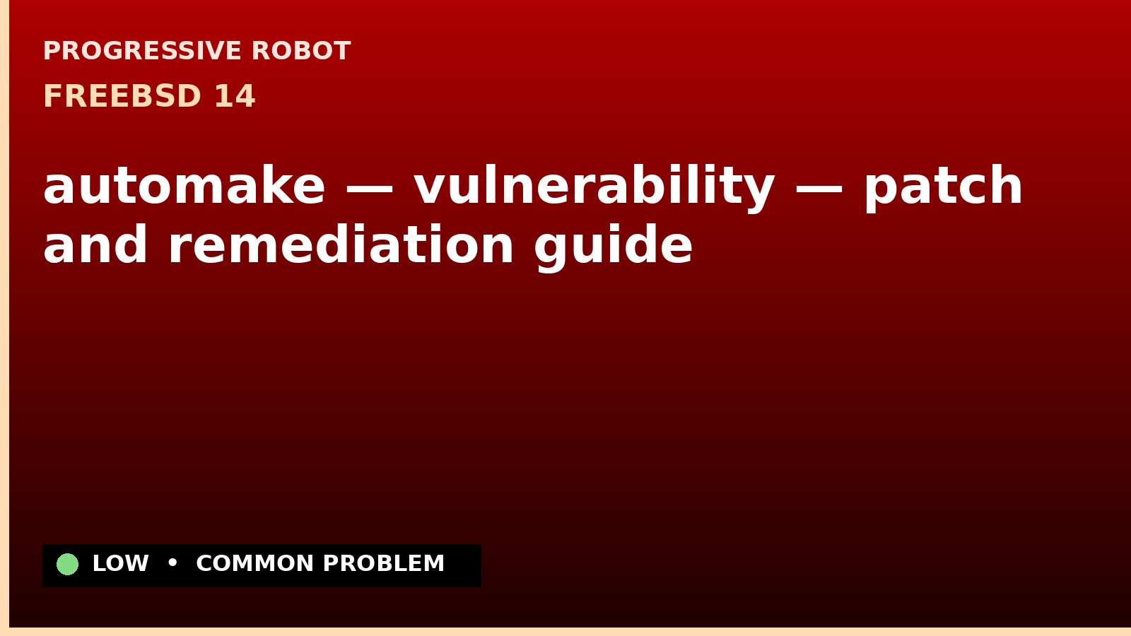 FreeBSD 14 — automake — vulnerability — patch and remediation guide