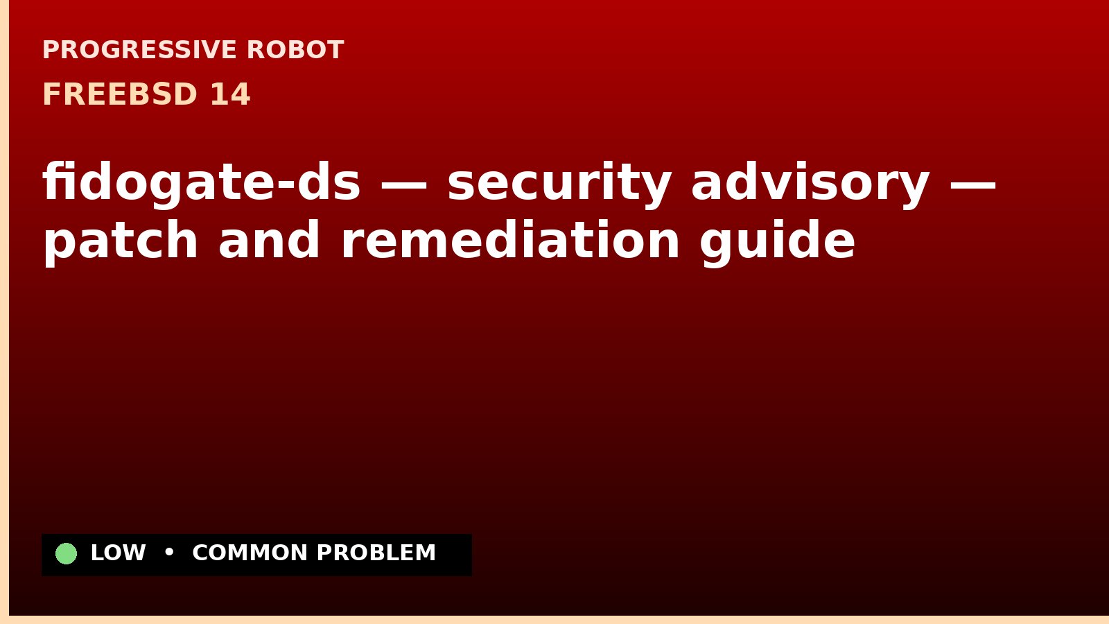 FreeBSD 14 — fidogate-ds — security advisory — patch and remediation guide — diagnosis and fix on FreeBSD 14