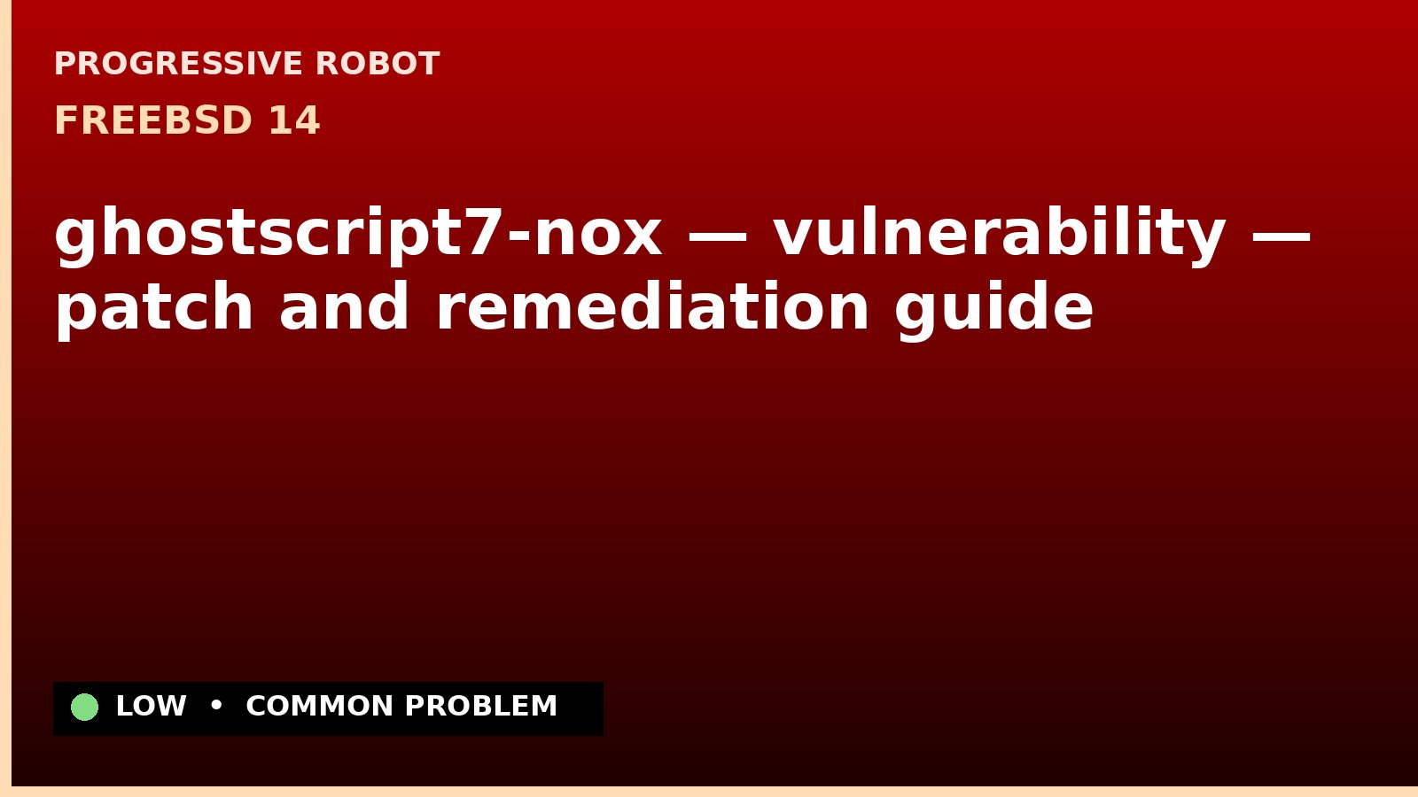 FreeBSD 14 — ghostscript7-nox — vulnerability — patch and remediation guide