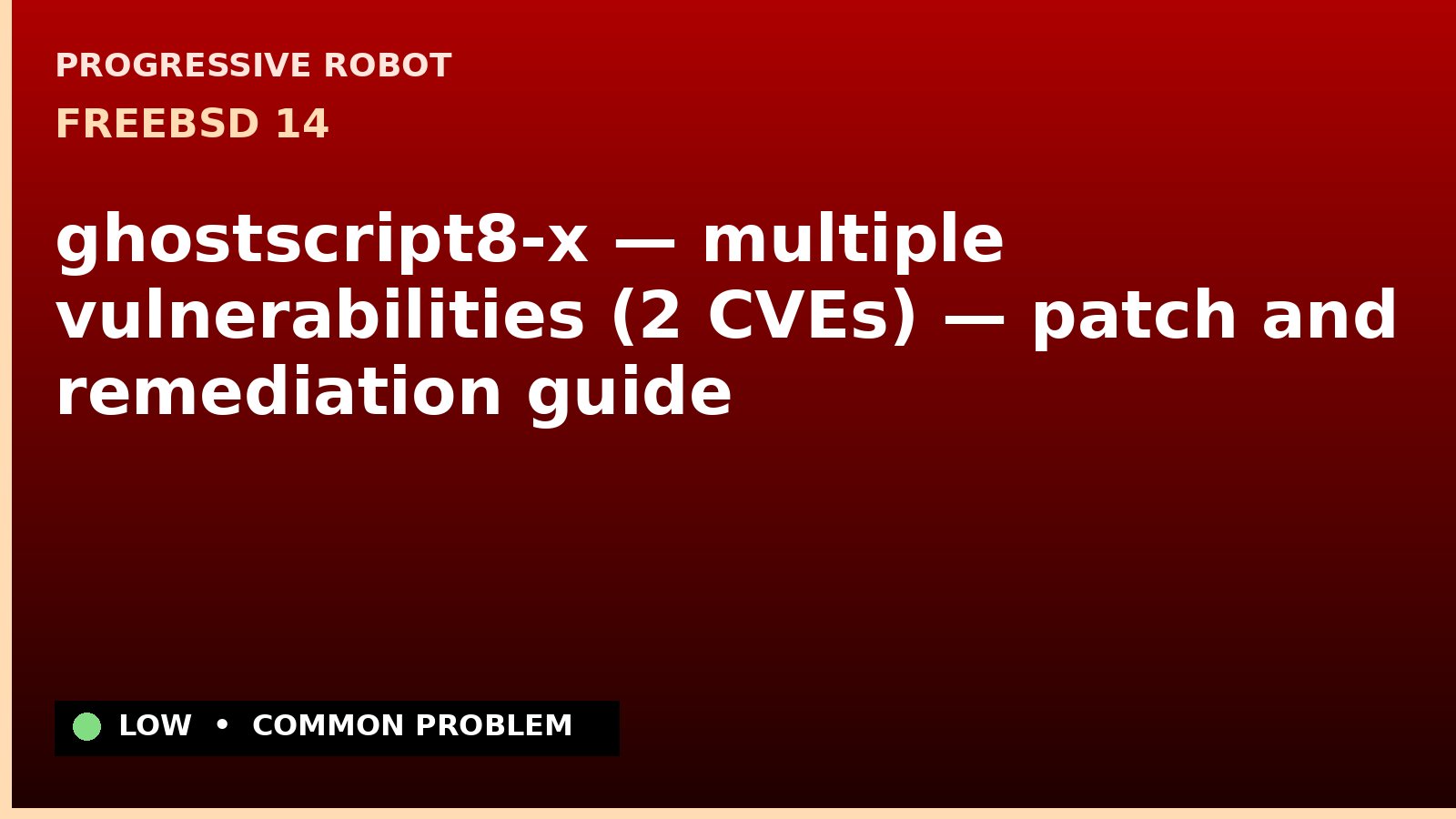 FreeBSD 14 — ghostscript8-x — multiple vulnerabilities (2 CVEs) — patch and remediation guide