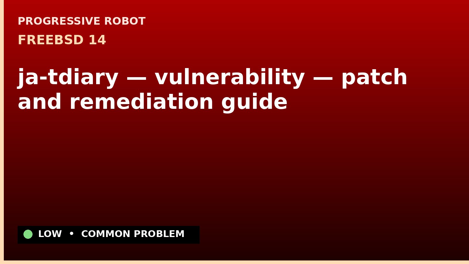 FreeBSD 14 — ja-tdiary — vulnerability — patch and remediation guide — diagnosis and fix on FreeBSD 14