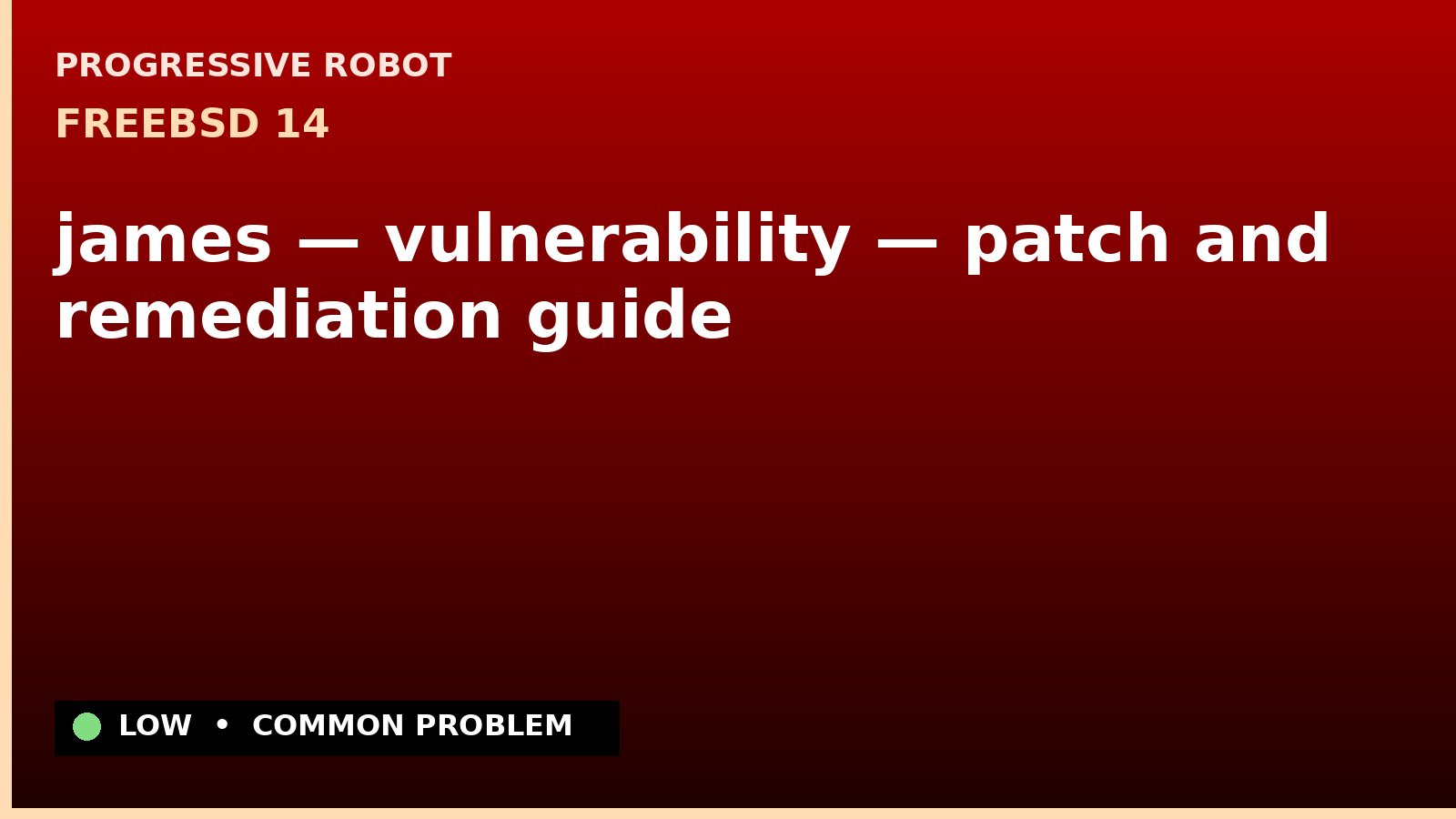 FreeBSD 14 — james — vulnerability — patch and remediation guide