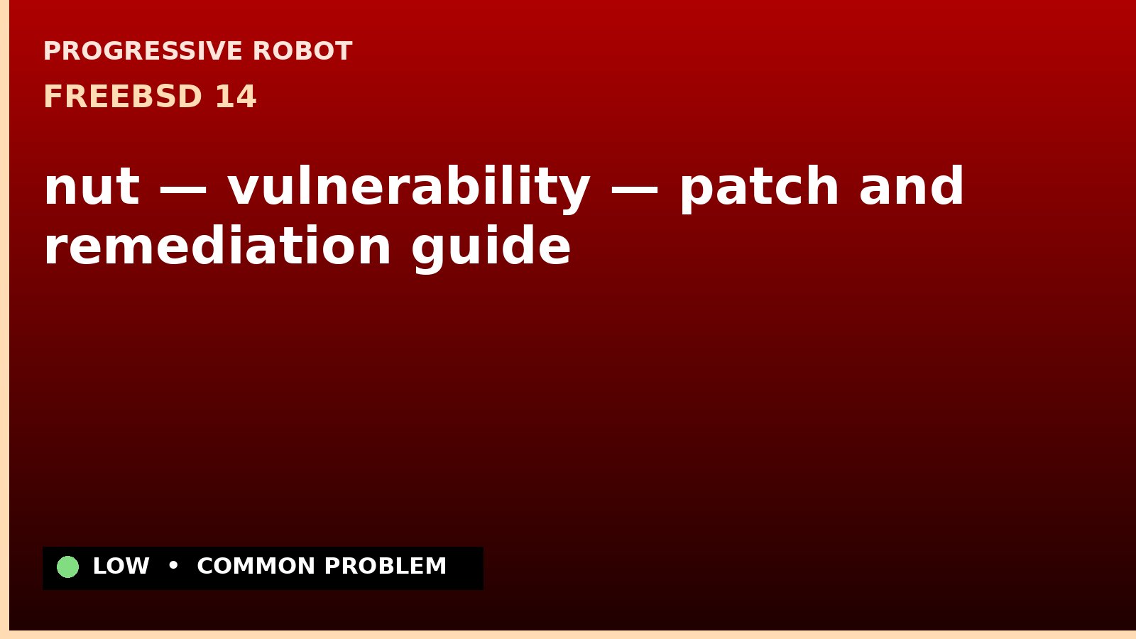 FreeBSD 14 — nut — vulnerability — patch and remediation guide