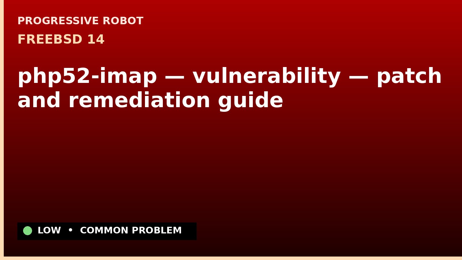 FreeBSD 14 — php52-imap — vulnerability — patch and remediation guide — diagnosis and fix on FreeBSD 14