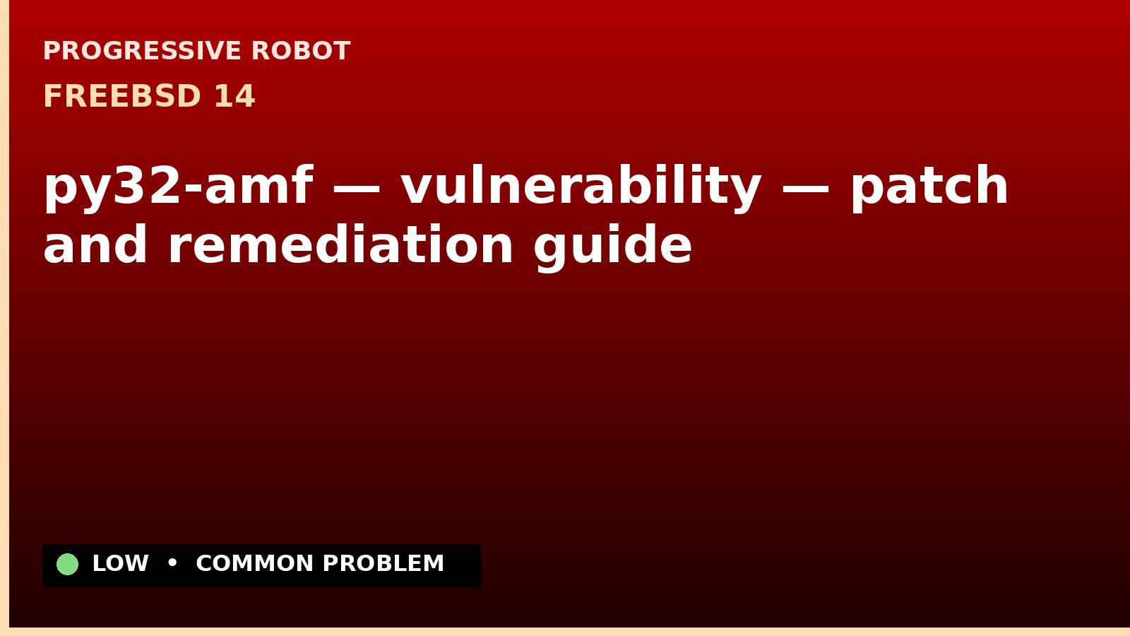 FreeBSD 14 — py32-amf — vulnerability — patch and remediation guide