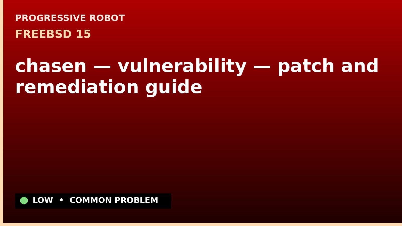 FreeBSD 15 — chasen — vulnerability — patch and remediation guide — diagnosis and fix on FreeBSD 15