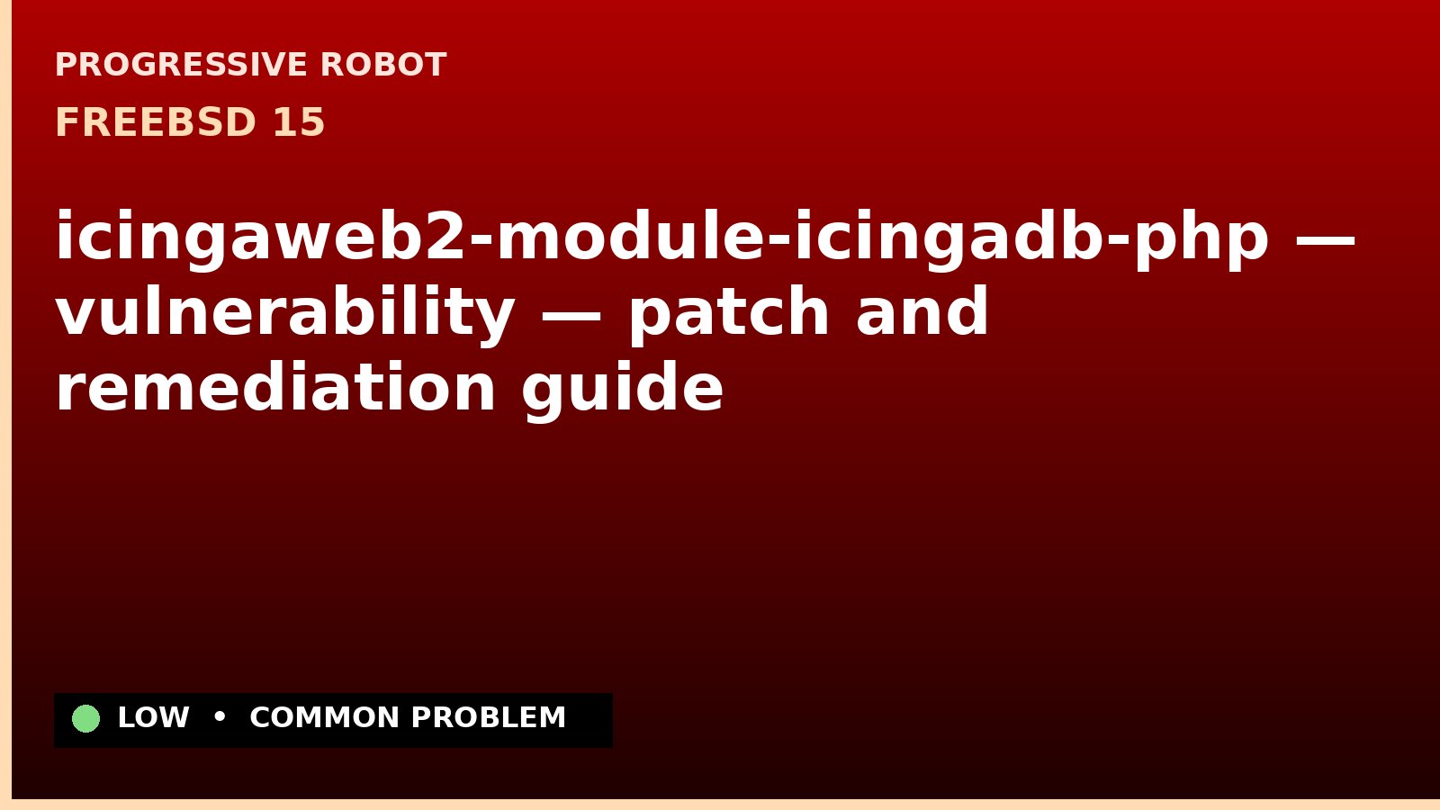 FreeBSD 15 — icingaweb2-module-icingadb-php — vulnerability — patch and remediation guide