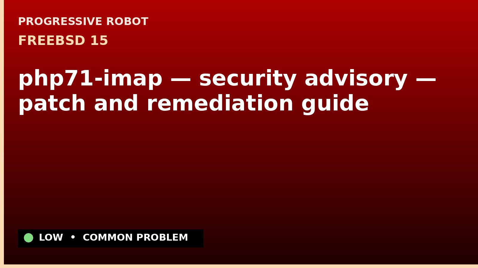 FreeBSD 15 — php71-imap — security advisory — patch and remediation guide — diagnosis and fix on FreeBSD 15