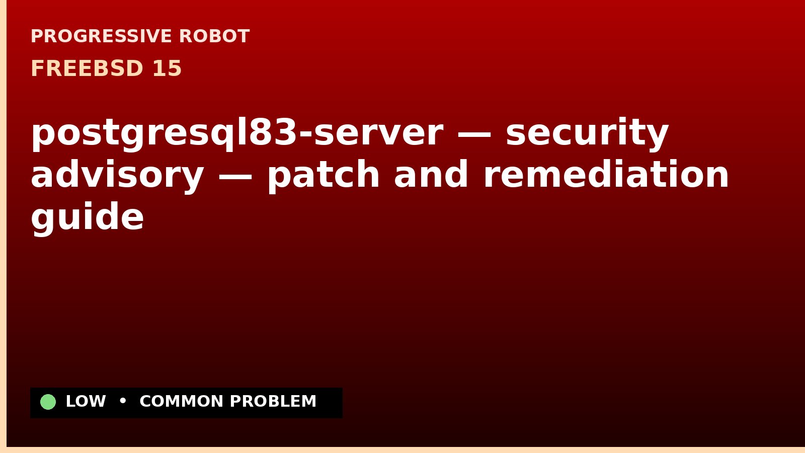 FreeBSD 15 — postgresql83-server — security advisory — patch and remediation guide — diagnosis and fix on FreeBSD 15