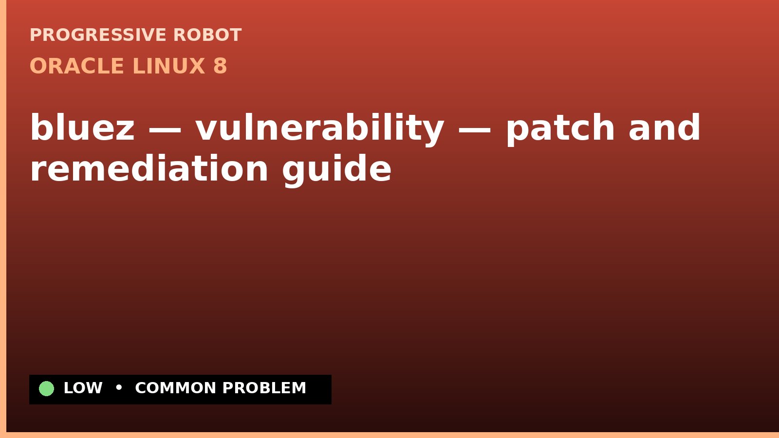 Oracle Linux 8 — bluez — vulnerability — patch and remediation guide (ELSA-2020-1912)