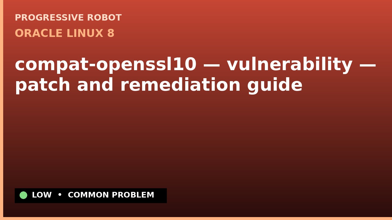 Oracle Linux 8 — compat-openssl10 — vulnerability — patch and remediation guide (ELSA-2022-5326)