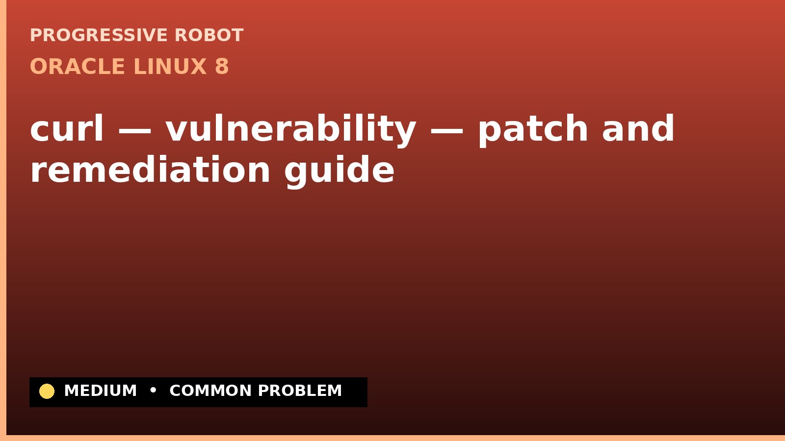Oracle Linux 8 — curl — vulnerability — patch and remediation guide (ELSA-2020-1792)