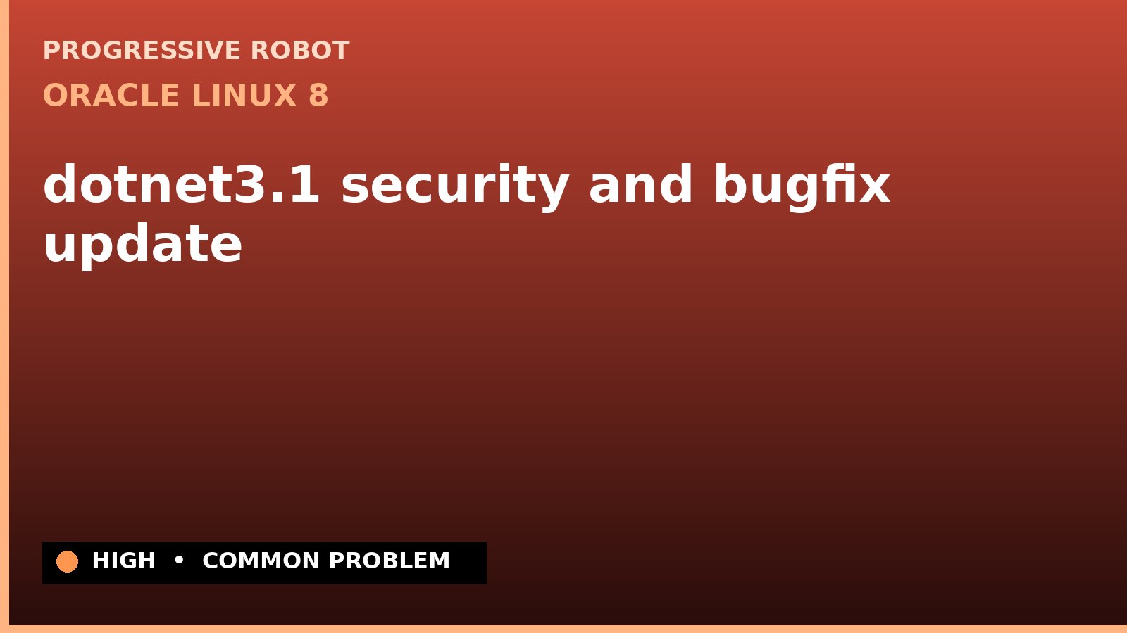 Oracle Linux 8 — dotnet3.1 security and bugfix update (ELSA-2021-0095)