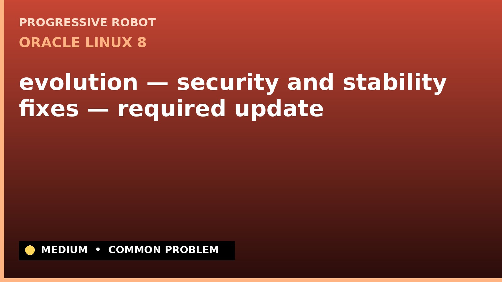 Oracle Linux 8 — evolution — security and stability fixes — required update (ELSA-2019-3699)