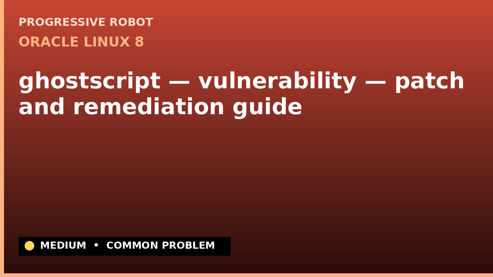 Oracle Linux 8 — ghostscript — vulnerability — patch and remediation guide (ELSA-2025-4362)