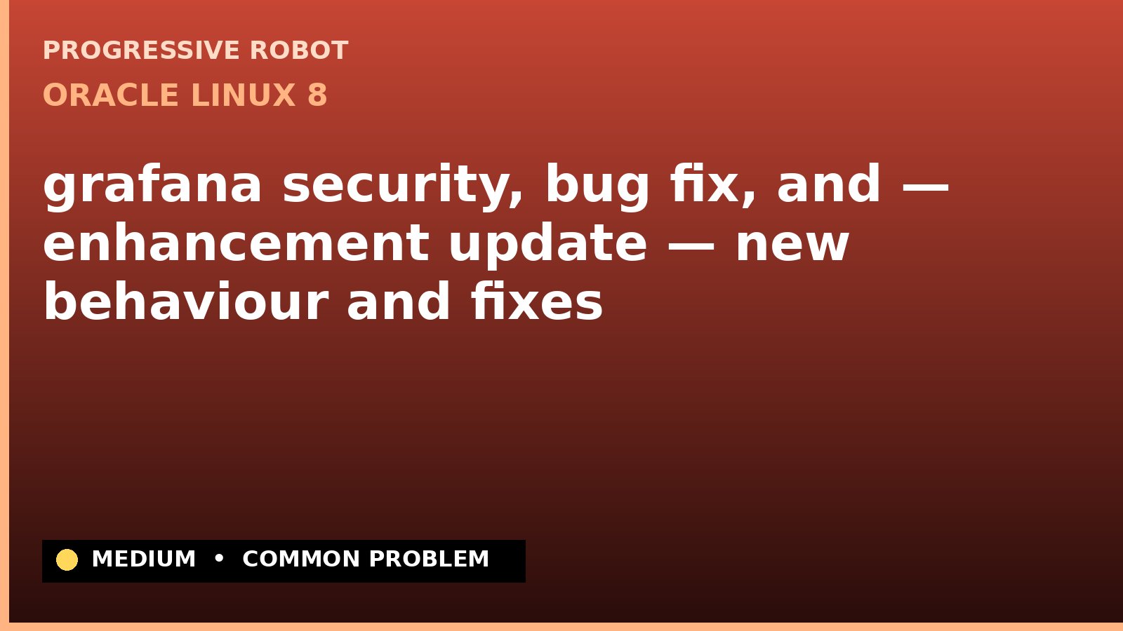 Oracle Linux 8 — grafana security, bug fix, and — enhancement update — new behaviour and fixes (ELSA-2021-4226)