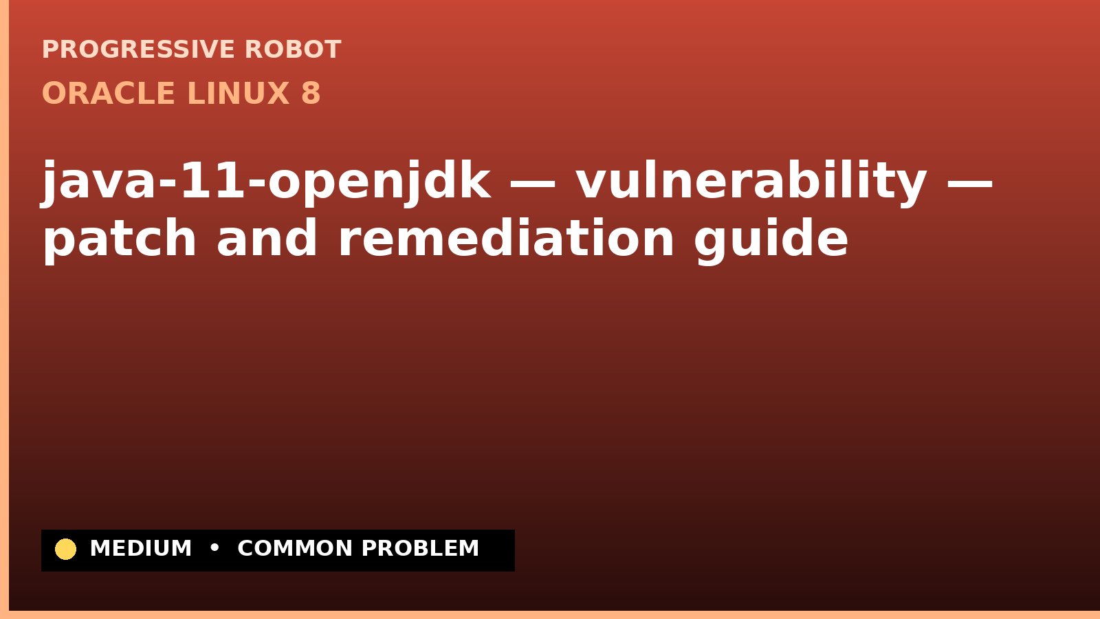 Oracle Linux 8 — java-11-openjdk — vulnerability — patch and remediation guide (ELSA-2019-1817)