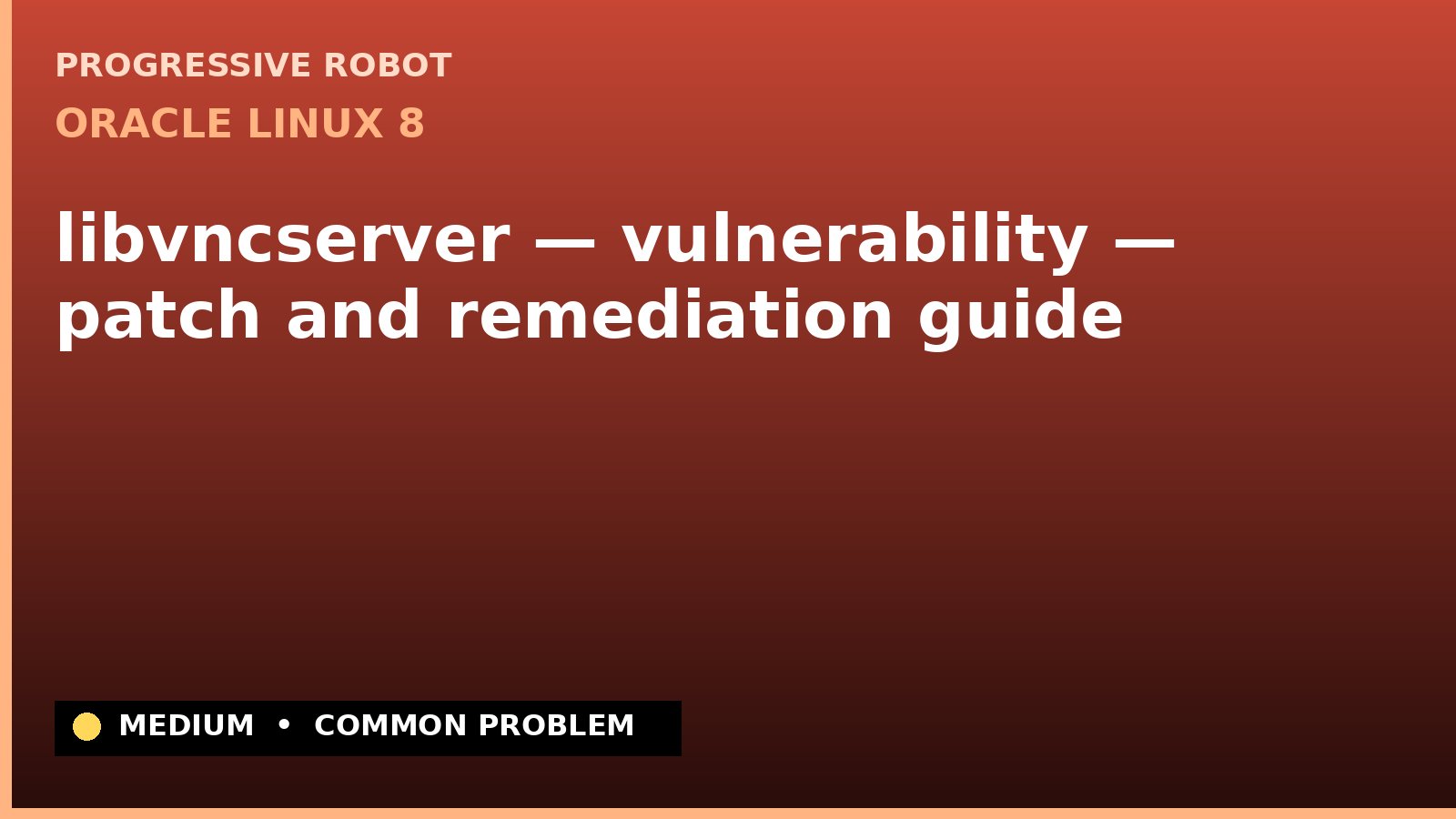 Oracle Linux 8 — libvncserver — vulnerability — patch and remediation guide (ELSA-2021-1811)