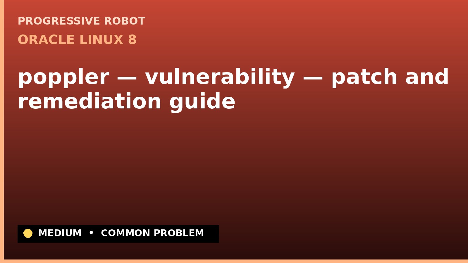Oracle Linux 8 — poppler — vulnerability — patch and remediation guide (ELSA-2024-5305)