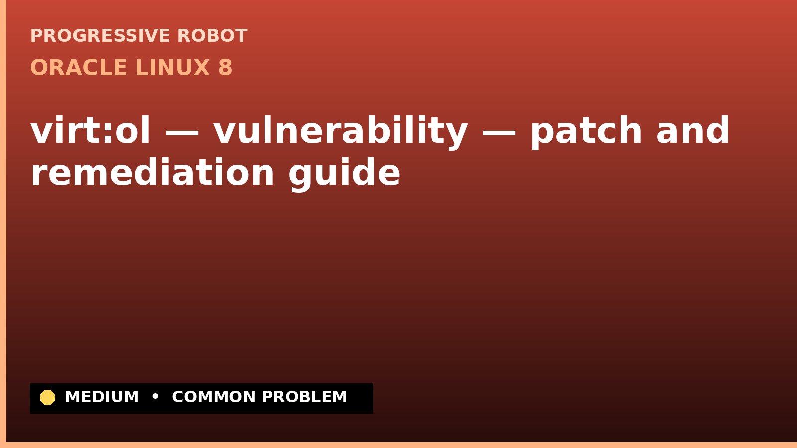 Oracle Linux 8 — virt:ol — vulnerability — patch and remediation guide (ELSA-2020-0279)