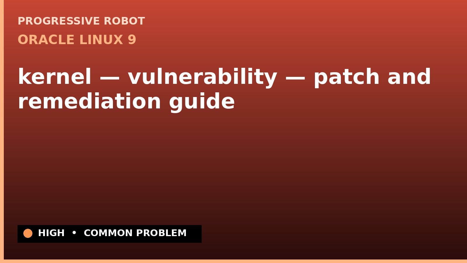 Oracle Linux 9 — kernel — vulnerability — patch and remediation guide (ELSA-2025-8643)