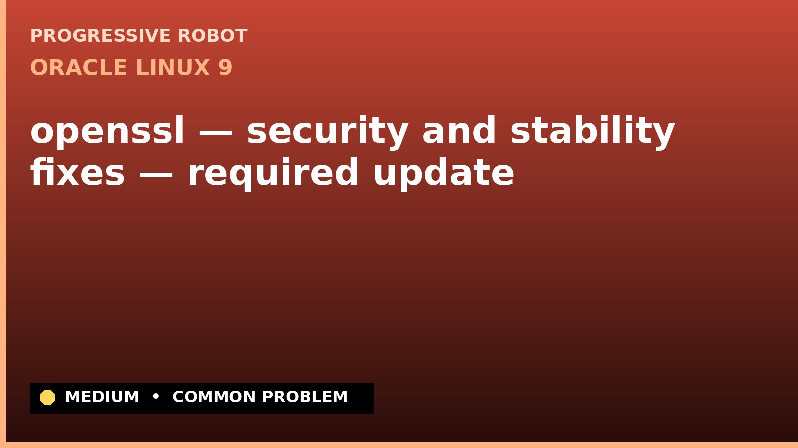 Oracle Linux 9 — openssl — security and stability fixes — required update (ELSA-2023-0946)