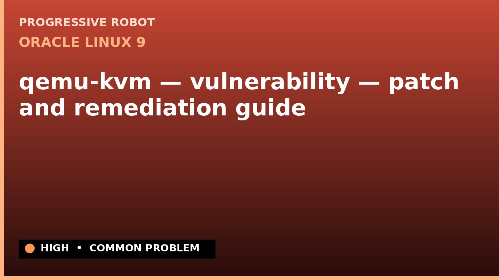 Oracle Linux 9 — qemu-kvm — vulnerability — patch and remediation guide (ELSA-2023-12328)