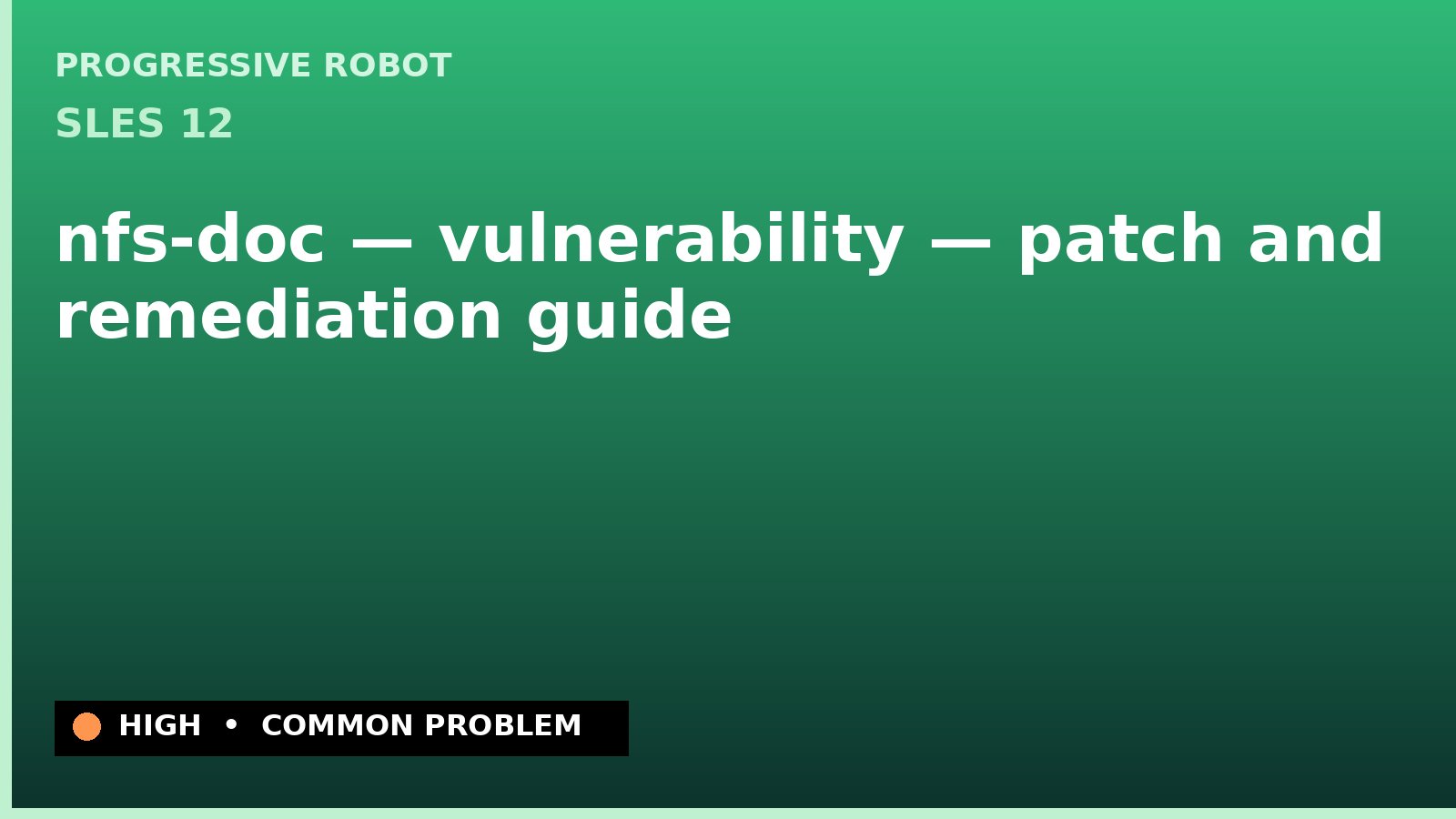 SLES 12 — nfs-doc — vulnerability — patch and remediation guide — diagnosis and fix on SLES 12