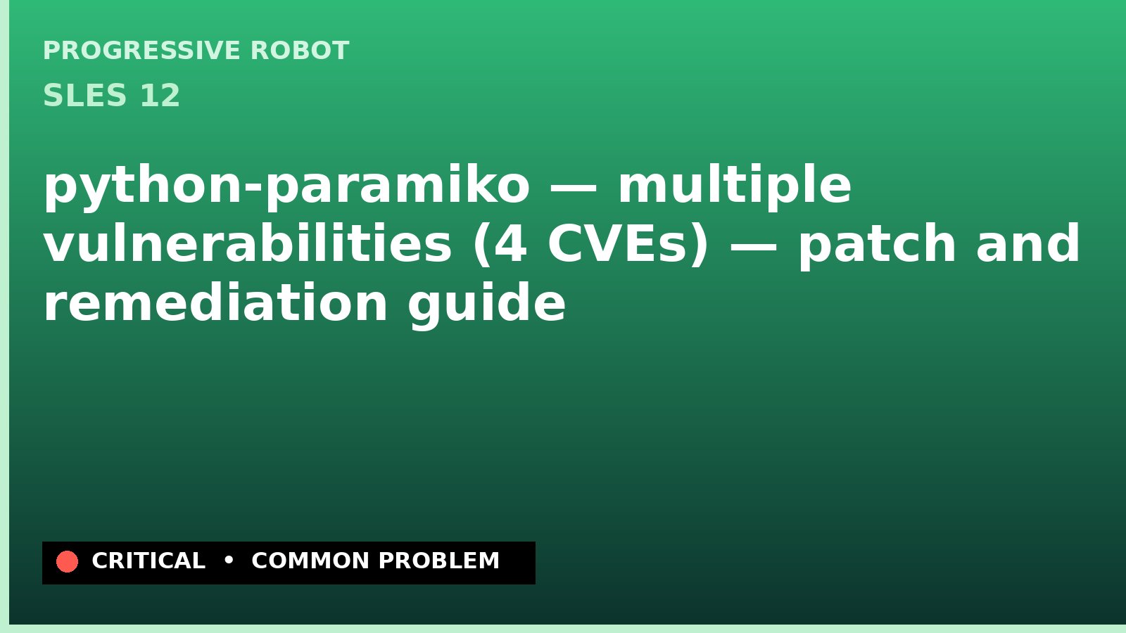 SLES 12 — python-paramiko — multiple vulnerabilities (4 CVEs) — patch and remediation guide