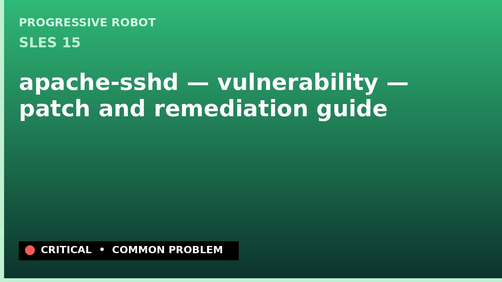 SLES 15 — apache-sshd — vulnerability — patch and remediation guide