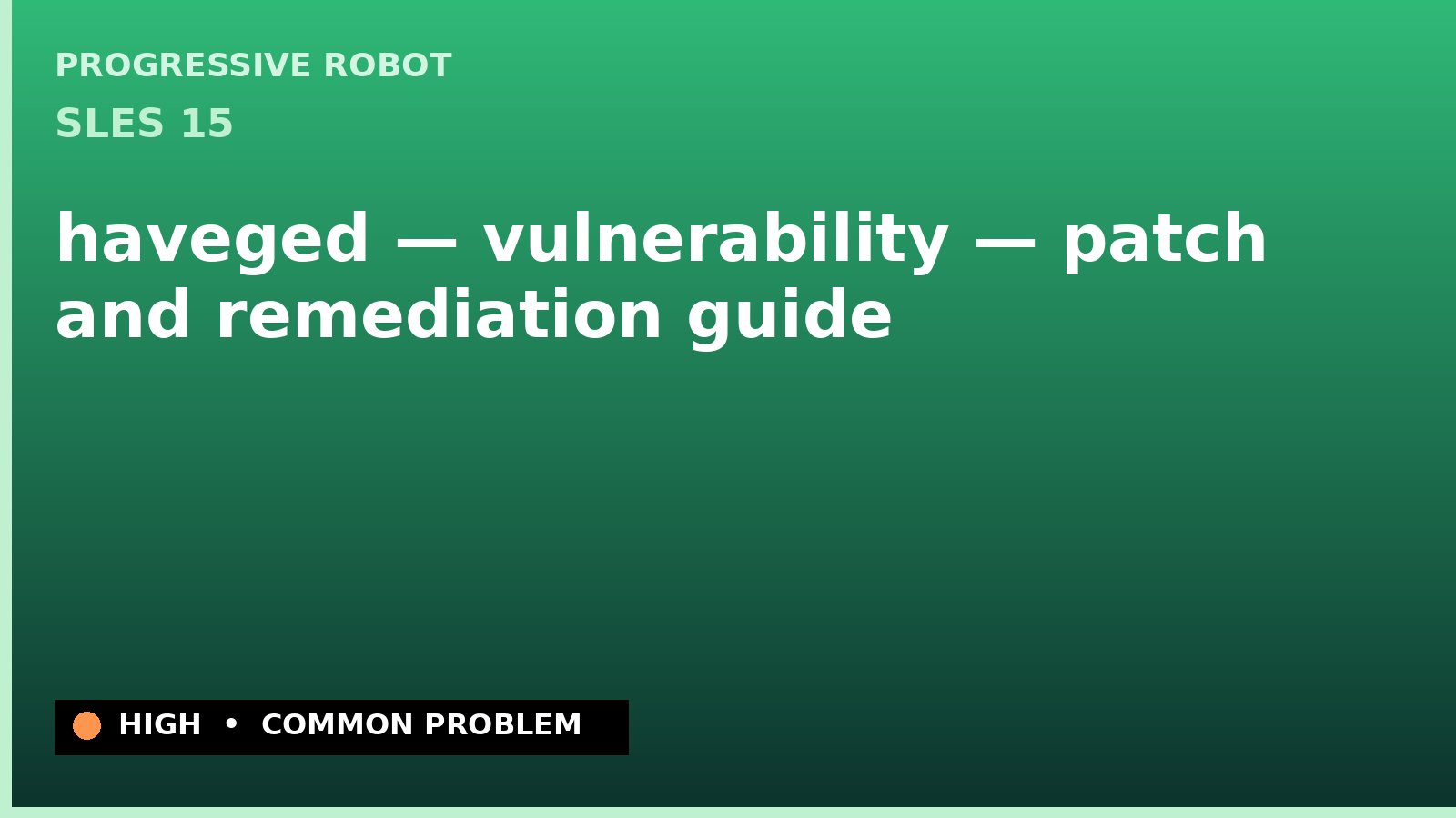 SLES 15 — haveged — vulnerability — patch and remediation guide