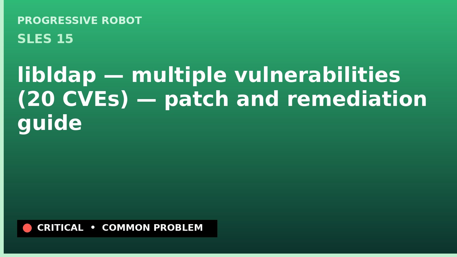 SLES 15 — libldap — multiple vulnerabilities (20 CVEs) — patch and remediation guide