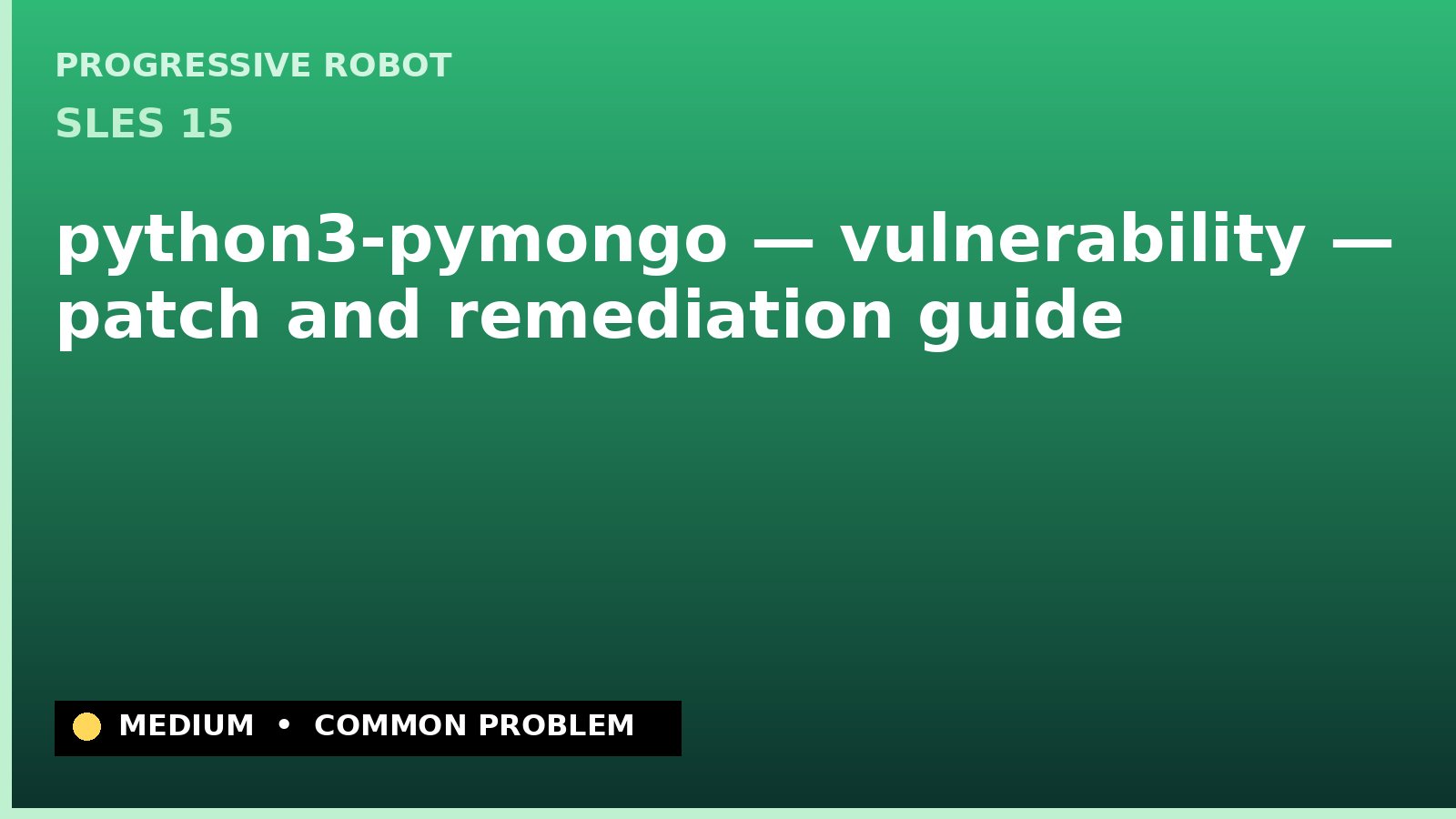 SLES 15 — python3-pymongo — vulnerability — patch and remediation guide