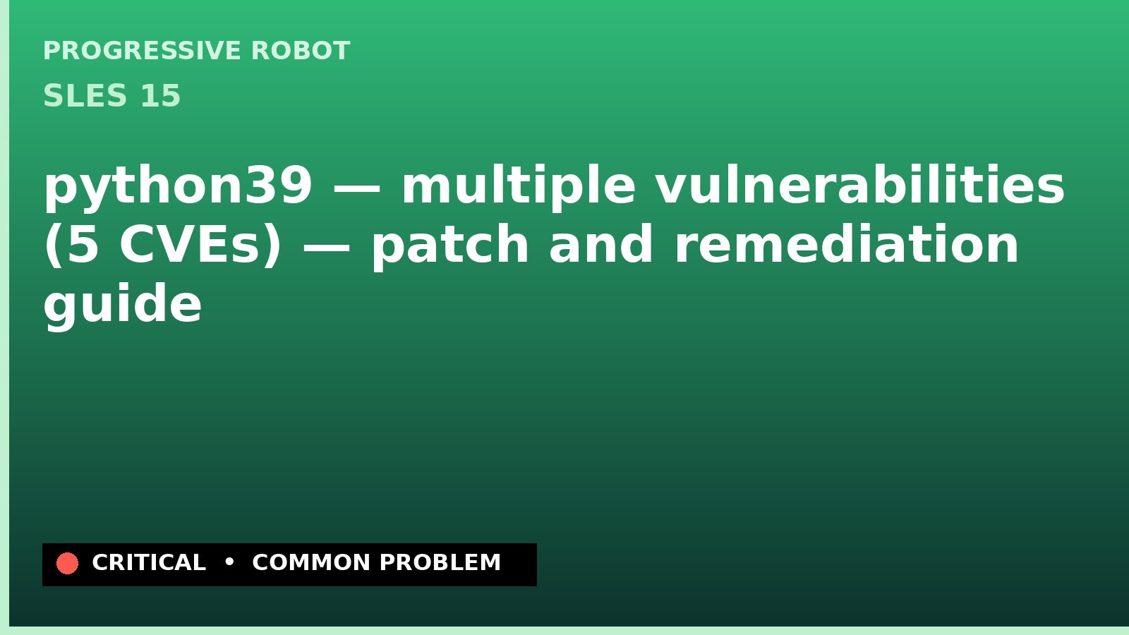 SLES 15 — python39 — multiple vulnerabilities (5 CVEs) — patch and remediation guide