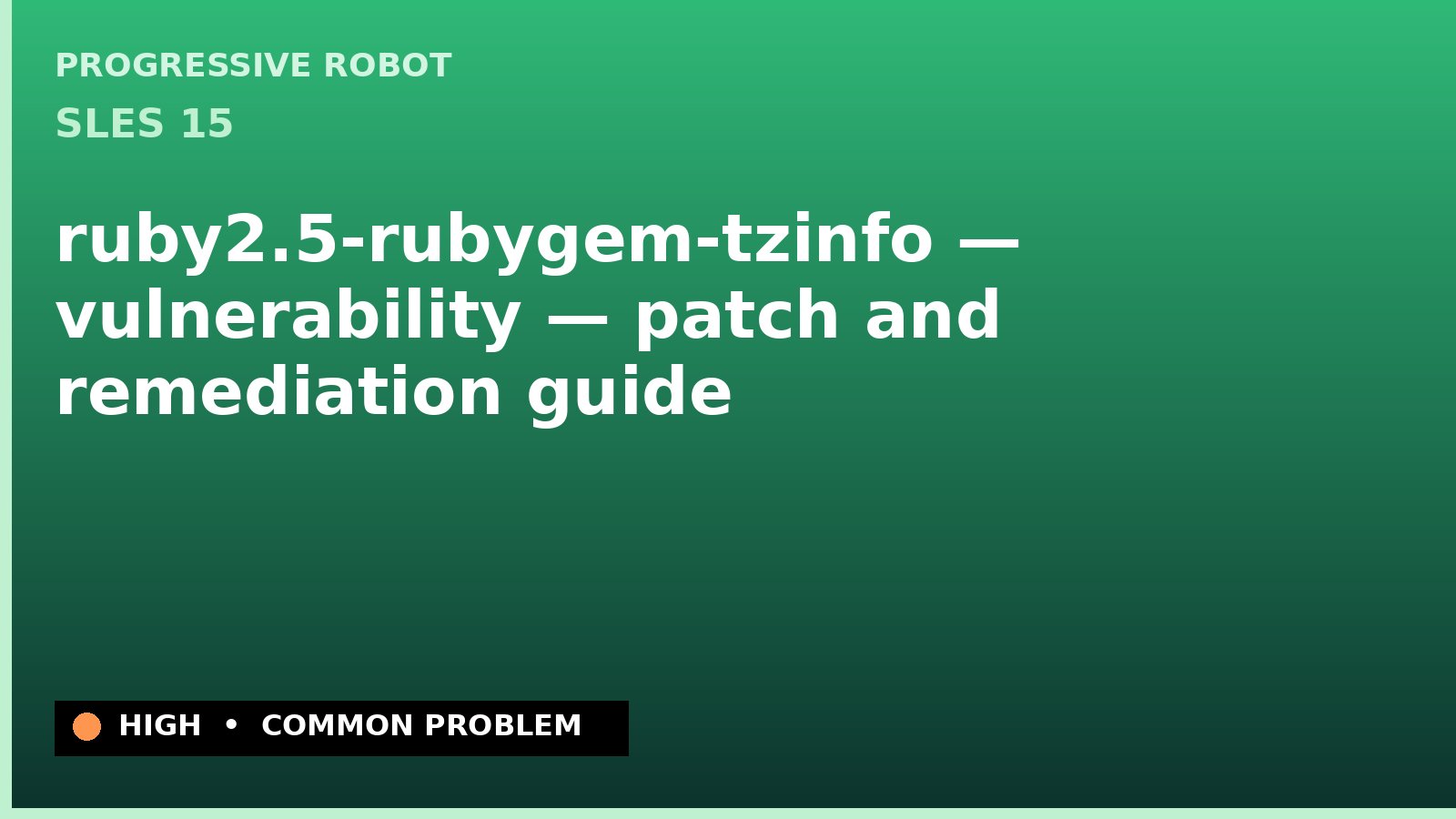 SLES 15 — ruby2.5-rubygem-tzinfo — vulnerability — patch and remediation guide
