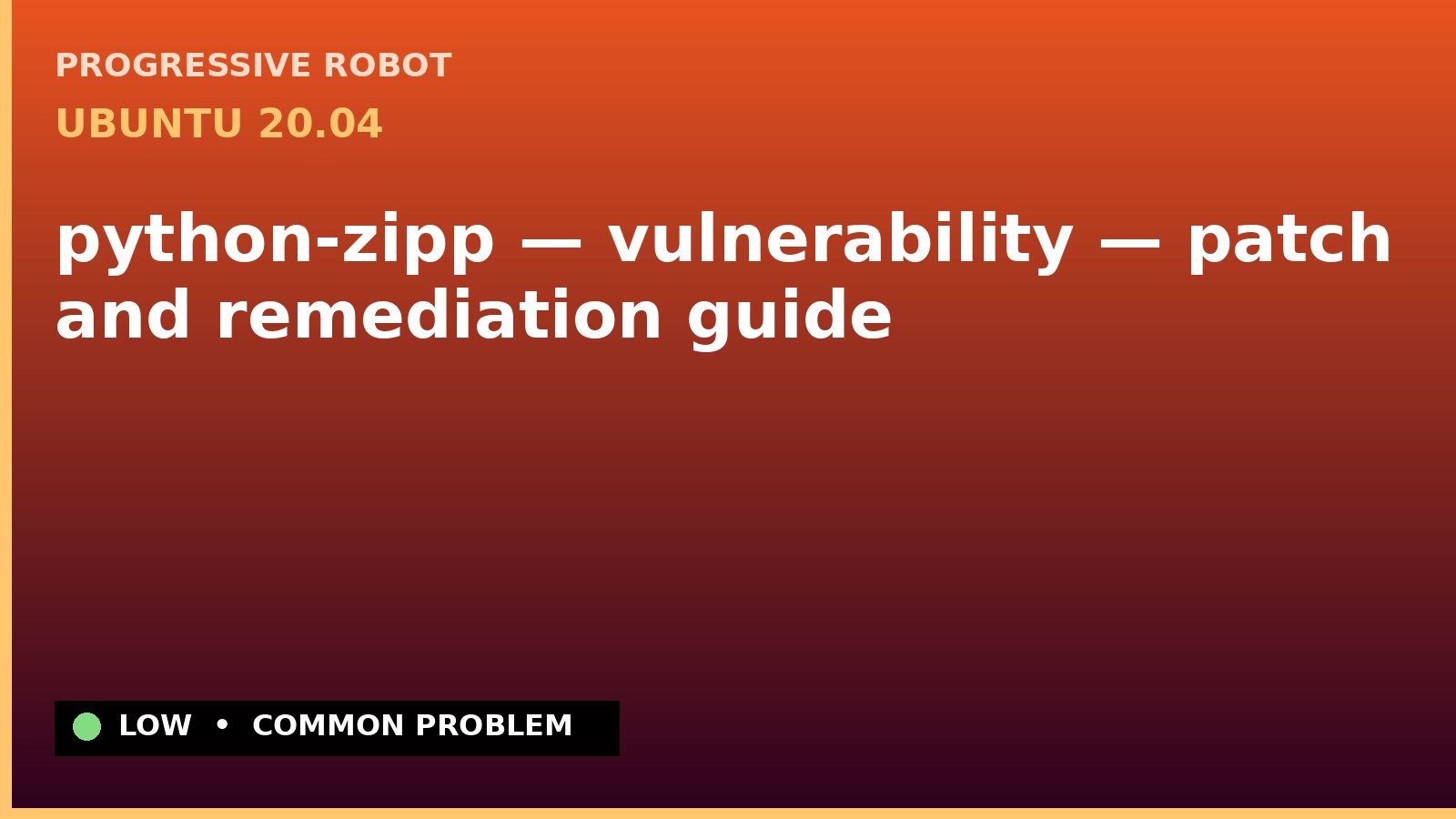 Ubuntu 20.04 — python-zipp — vulnerability — patch and remediation guide