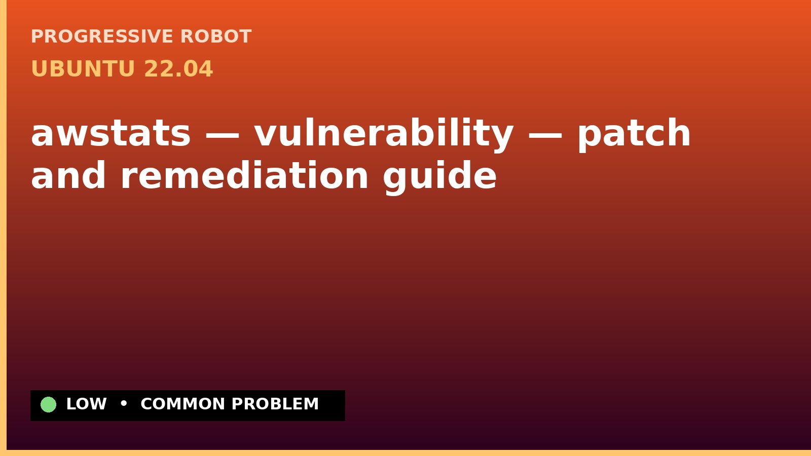 Ubuntu 22.04 — awstats — vulnerability — patch and remediation guide — diagnosis and fix on Ubuntu 22.04